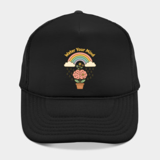 Water Your Mind (Mind Garden) Hat