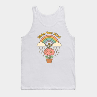 Water Your Mind (Mind Garden) Tank Top