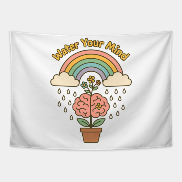 Water Your Mind (Mind Garden) Tapestry by Fauzi's Store