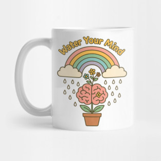 Water Your Mind (Mind Garden) Mug