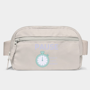 Pause (Panic? Pause) Bag