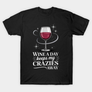 Wine Humor T-Shirt