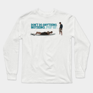 Forgetting Sarah Marshall: Pop Up Long Sleeve T-Shirt