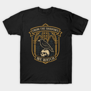 From the Shadows We Watch Raven Wargaming T-Shirt