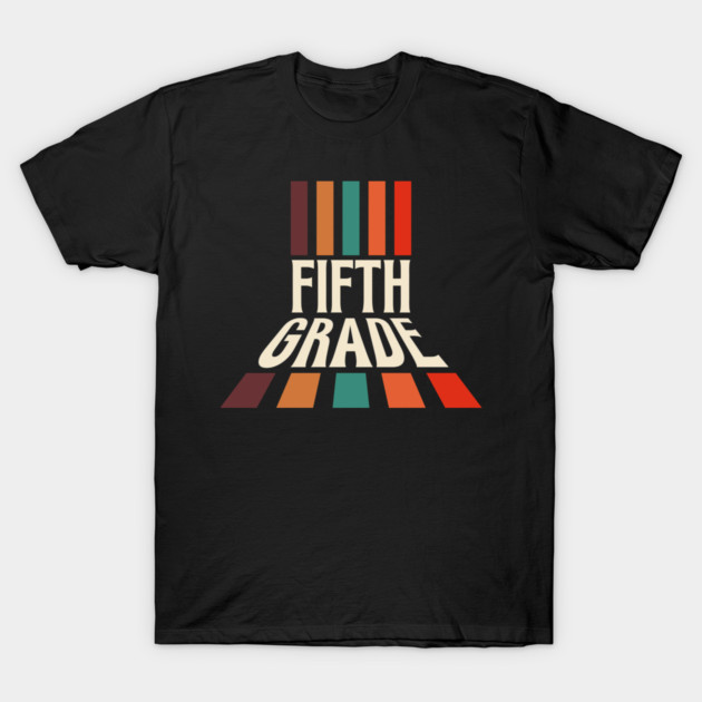 Retro 5th Grade Teacher T-Shirt by The WYLD Tribe