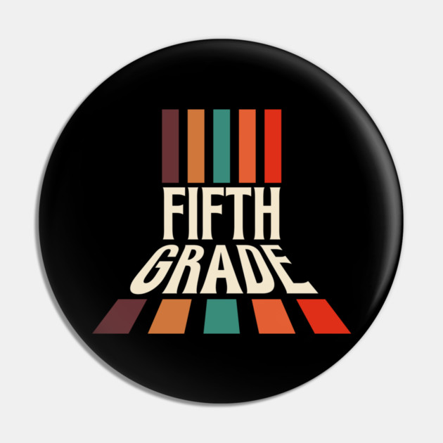 Retro 5th Grade Teacher Pin by The WYLD Tribe