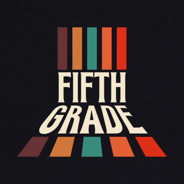 Retro 5th Grade Teacher by The WYLD Tribe