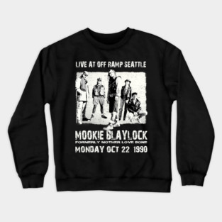 Mookiee Blaylockk At Off Ramp Seattlee Crewneck Sweatshirt