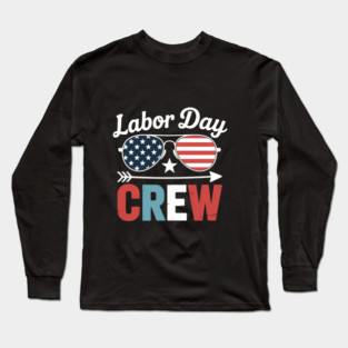 Labor Day Long Sleeve T-Shirt