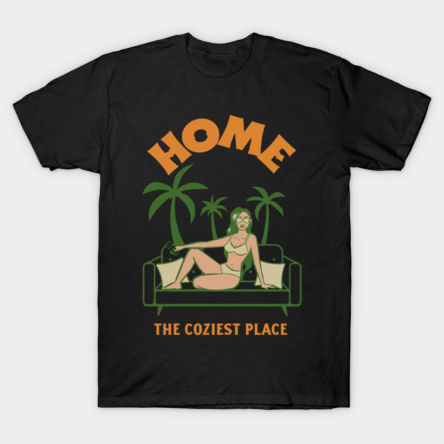 Home: The Coziest Place Cozy Aesthetic Home T-Shirt by Lamount Tees
