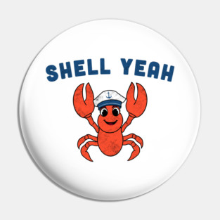 Shell Yeah Cute Lobster Pin