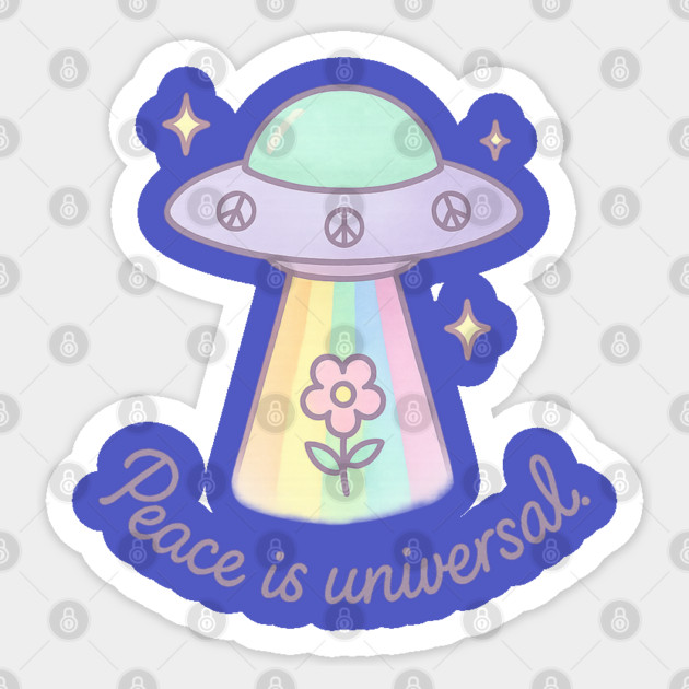 Peace is Universal Rainbow UFO Cosmic Aesthetic Quote Sticker by Anne Lee