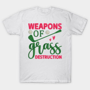 Weapons Of Grass Destruction | Funny Gardening Gift Ideas T-Shirt