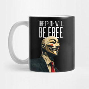 Anonymous: The Truth Will Be Free Mug