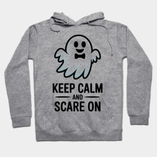 Keep Calm and Scare On Hoodie
