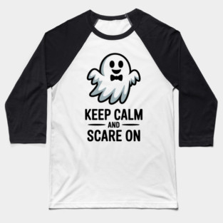 Keep Calm and Scare On Baseball T-Shirt