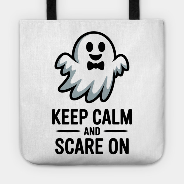 Keep Calm and Scare On Tote by Frank Ring