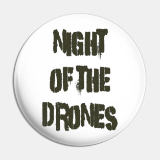 Night of the Drones Spyware Pilot Pin