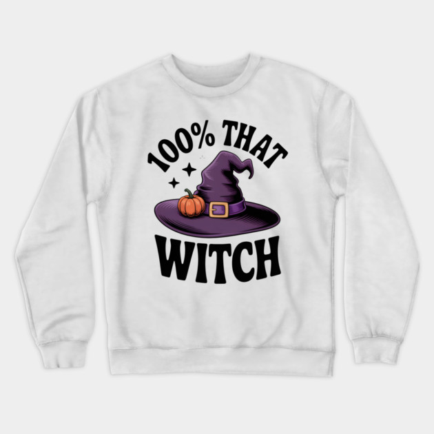 100% That Witch Crewneck Sweatshirt by Frank Ring