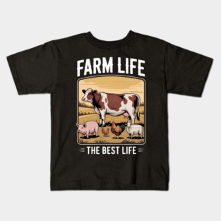Farm Life Is The Best Life Kids T-Shirt