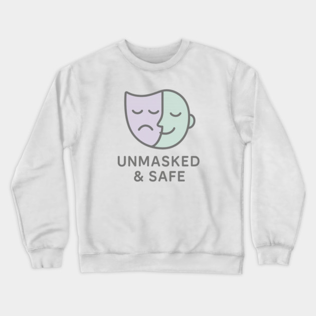 Unmasked & Safe (Mask Off) Crewneck Sweatshirt by Fauzi's Store