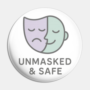 Unmasked & Safe (Mask Off) Pin