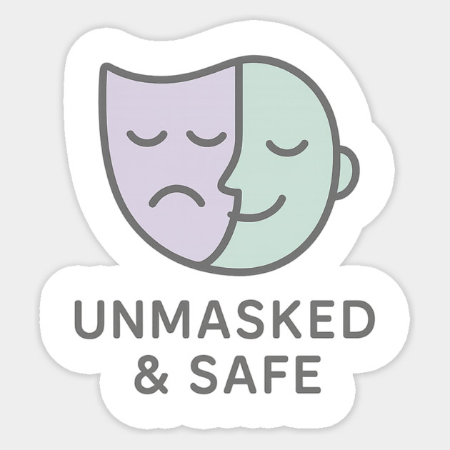 Unmasked & Safe (Mask Off) Sticker by Fauzi's Store