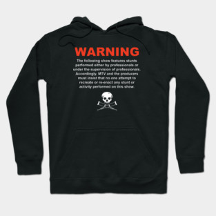 Jackass Warning Hoodie