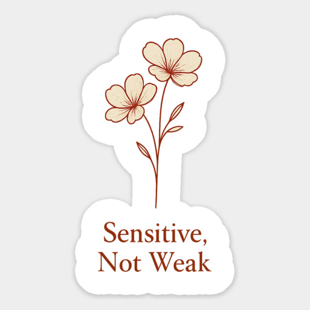 Sensitive, Not Weak Magnet by Fauzi's Store