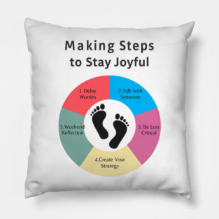 Making Steps to Stay Joyful Pillow