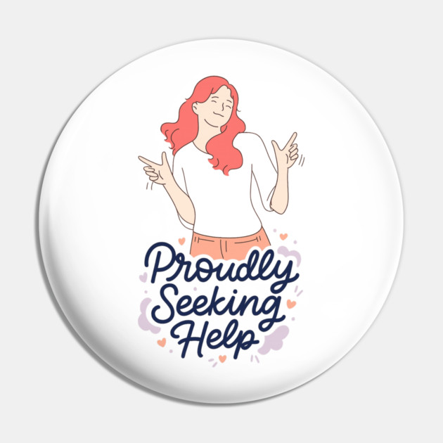 Proudly Seeking Help Pin by Fauzi's Store