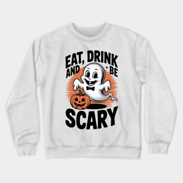Eat Drink and Be Scary Crewneck Sweatshirt by Frank Ring