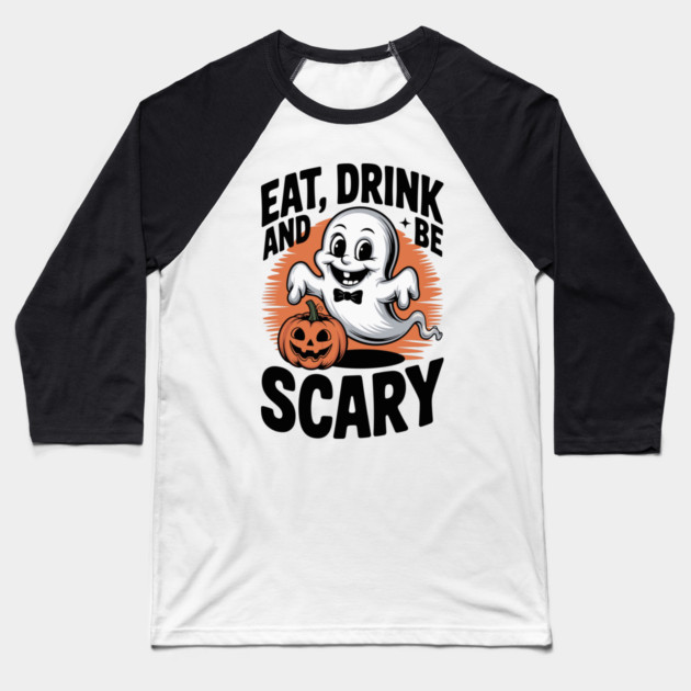 Eat Drink and Be Scary Baseball T-Shirt by Frank Ring