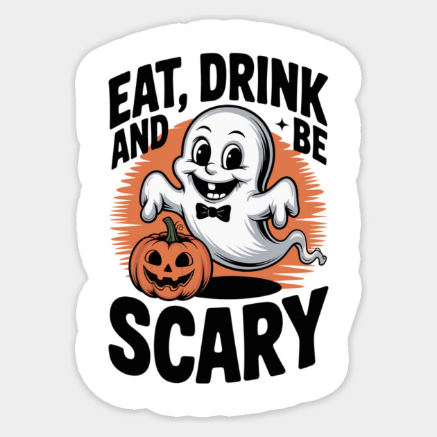 Eat Drink and Be Scary Sticker by Frank Ring