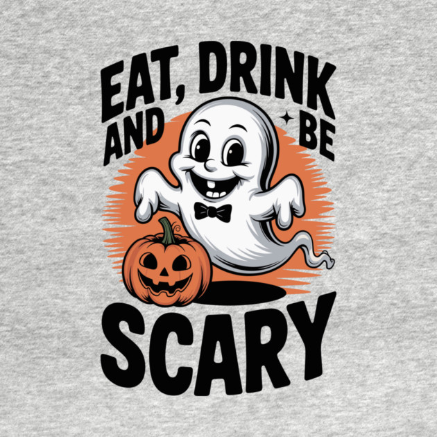 Eat Drink and Be Scary by Frank Ring
