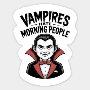 Vampires Hate Morning People Magnet