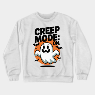 Creep Mode: On Crewneck Sweatshirt
