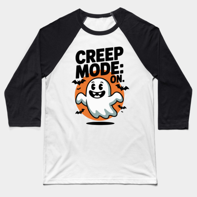 Creep Mode: On Baseball T-Shirt by Frank Ring