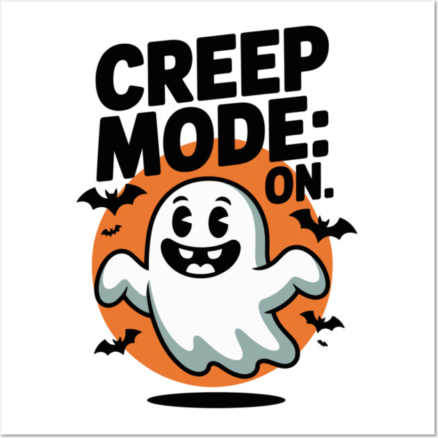 Creep Mode: On Wall Art by Frank Ring