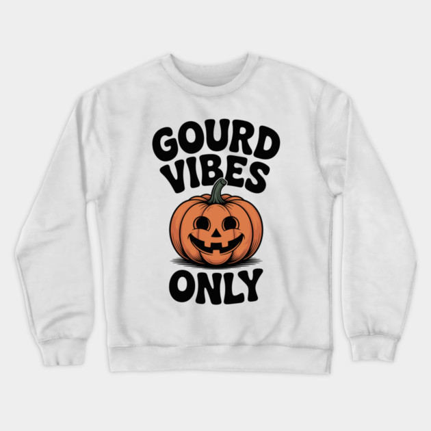 Gourd Vibes Only Crewneck Sweatshirt by Frank Ring