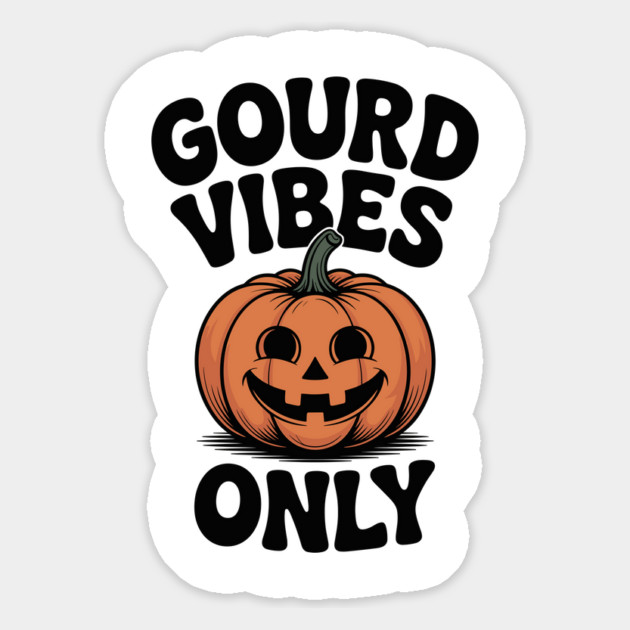 Gourd Vibes Only Magnet by Frank Ring