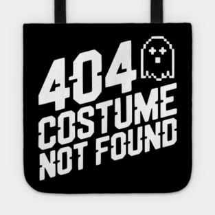 404 Costume Not Found Tote