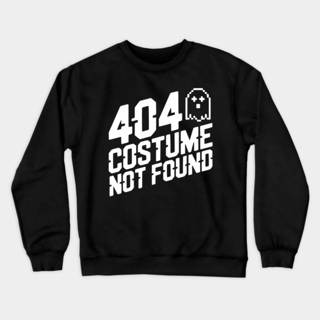 404 Costume Not Found Crewneck Sweatshirt by Frank Ring