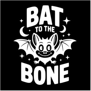 Bat to the Bone Posters and Art