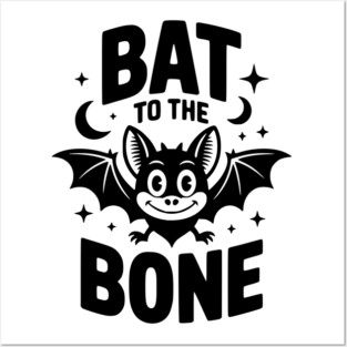 Bat to the Bone Posters and Art