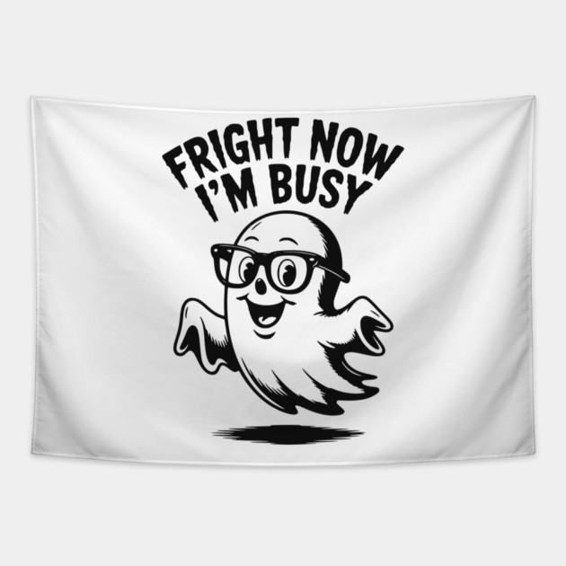 Fright Now I'm Busy Tapestry by Frank Ring
