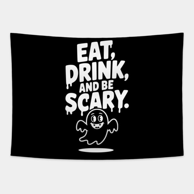 Eat Drink and Be Scary Tapestry by Frank Ring
