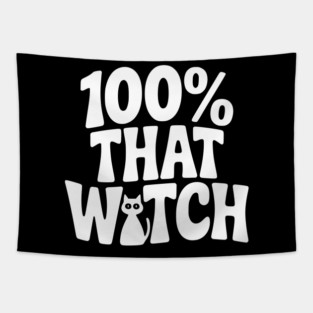 100% That Witch Tapestry