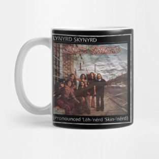 Album Cover Lynyrd Skynyrd - (Pronounced 'Lĕh-'nérd 'Skin-'nérd) Mug