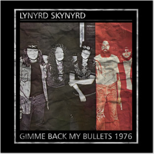 Album Cover Lynyrd Skynyrd - Gimme Back My Bullets 1976 Posters and Art